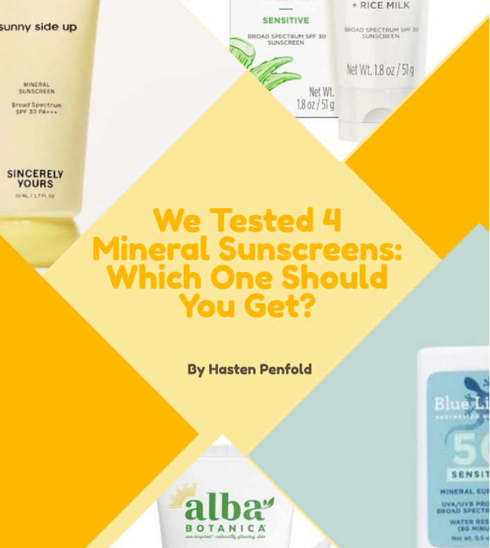 We Tested 4 Mineral Sunscreens: Which One Should You Get?